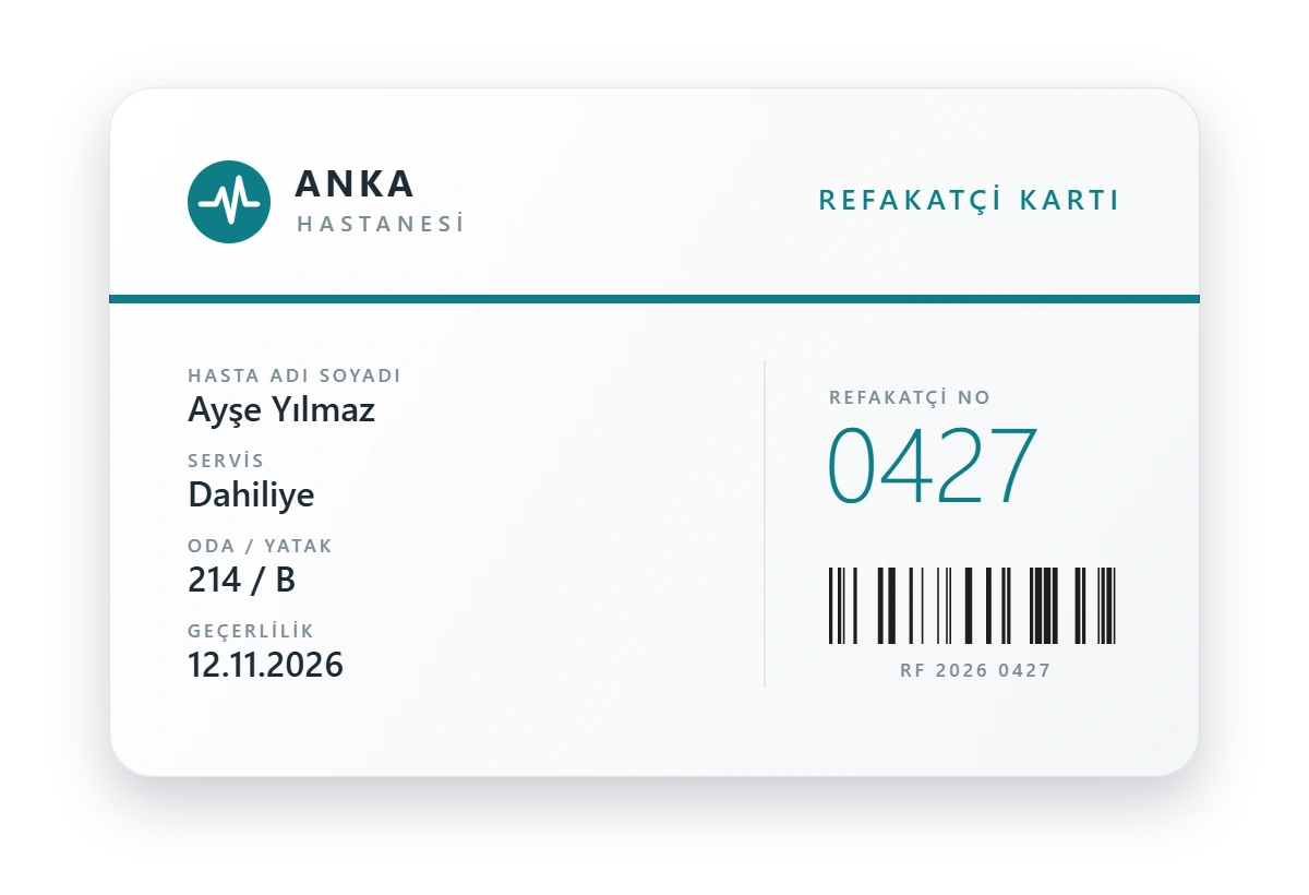 Hasta refakatçi kartı basımı